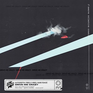 Drive Me Crazy (Extended Mix)
