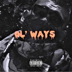 Ol'ways (Explicit)