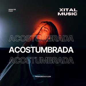 Acostumbrada (feat. Favii)