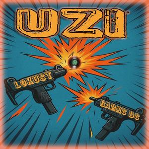 Uzi (feat. Mr. Lokust & DS Barns|Explicit)
