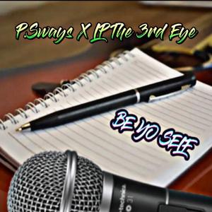 Be Yo Self (feat. Lpthethirdeye|Explicit)