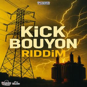 Kick Bouyon Riddim (2025)
