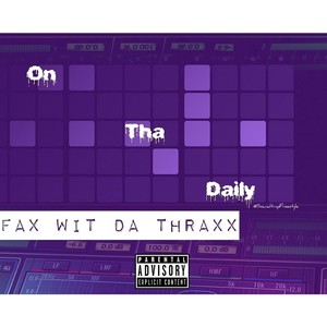 On tha Daily (Explicit)