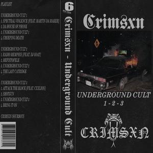 Underground Cult Trilogy (Explicit)