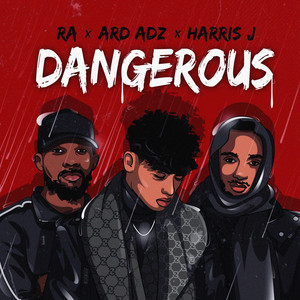 Dangerous (Explicit)