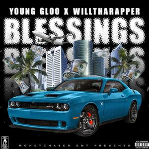 Blessings (feat. WillThaRapper) [Explicit]