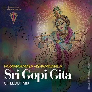 Sri Gopi Gita (Chillout Mix)