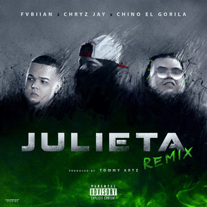 Julieta (feat. Tommy Artz) (Remix|Explicit)