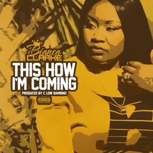 This How I'm Coming (Explicit)