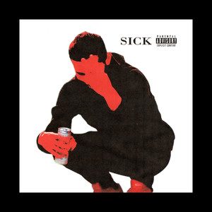 SICK (REGULAR VERSION) (REGULAR VERSION)