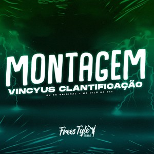 Montagem Vincyus Clantificação (Explicit)