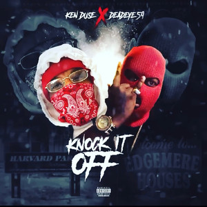 Knock It Off (Explicit)