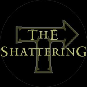 The Shattering