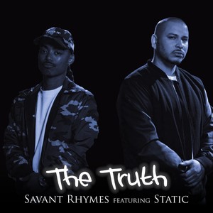 The Truth (feat. Static) [Explicit]