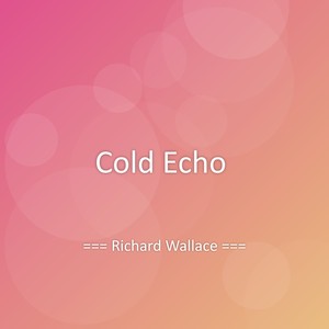 Cold Echo