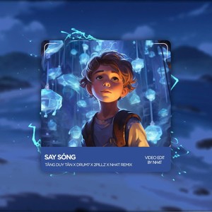 Say Sóng (Deep House)