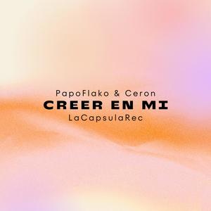 Creer en mi (feat. Cerón)
