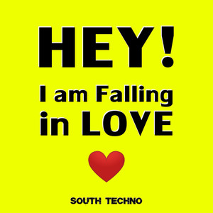 HEY! I AM FALLING IN LOVE