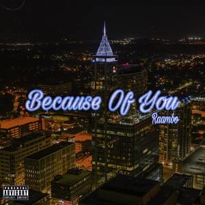 Because of You (Explicit)