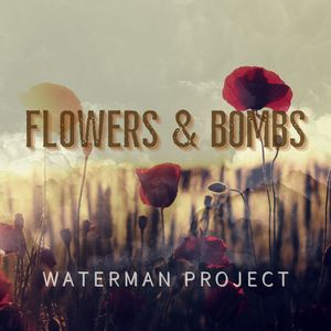 Flowers & Bombs