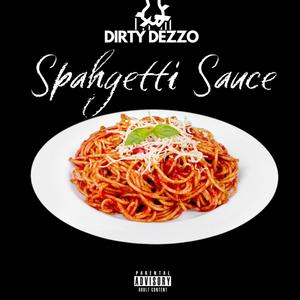 Spahgetti Sauce (Explicit)