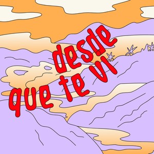 Desde Que Te Vi (Remix)