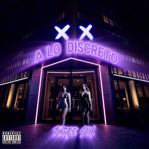 A Lo Discreto (Explicit)