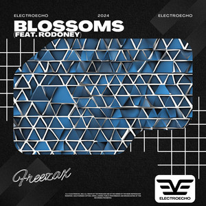 Blossoms (feat. Rodoney)