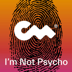 I'm Not Psycho