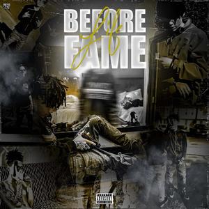 Life Before Fame (Explicit)