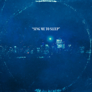 Sing Me To Sleep