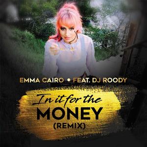 In It for the Money (feat. DJ Roody)