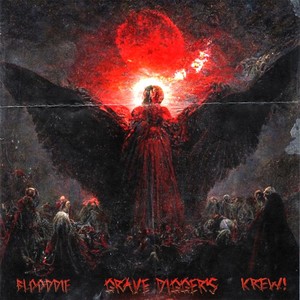 Grave Diggers (Explicit)