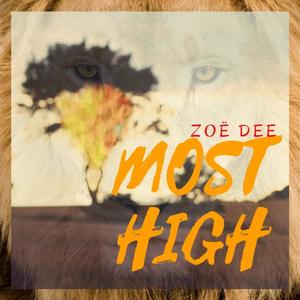 Most High (feat. Alana Michelle)