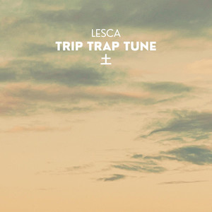 土～trip trap tune