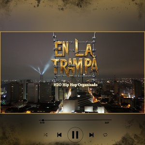 En la Trampa (Explicit)