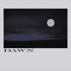 DAWN(all night)