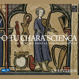 O tu chara sciença: La musique dans la pensée médiévale