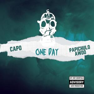 one day (feat. Papichulo Awoo) [Explicit]