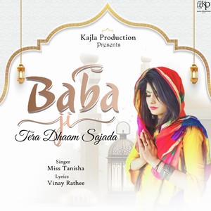 Baba Ji Tera Dhaam Sajada