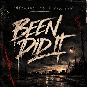 Been Did It (feat. Cix Fiv) (Explicit)