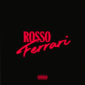 Rosso Ferrari (Explicit)