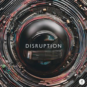 Disruption