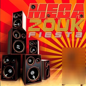 Mega Zouk Fiesta (16 Hits)