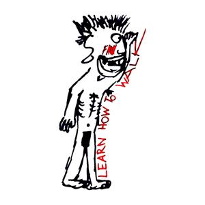 LEARN HOW TO WALK (Explicit)