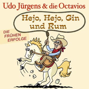 Hejo, Hejo, Gin und Rum - Die frühen Erfolge