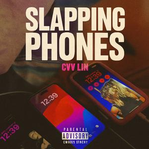 Slapping Phones (Explicit)