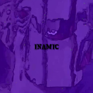 Inamic (Explicit)