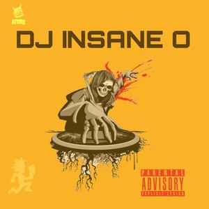 Dj Insane O (Explicit)