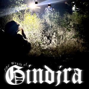 The Wrath of Gindjra (feat. Ona Teyac)